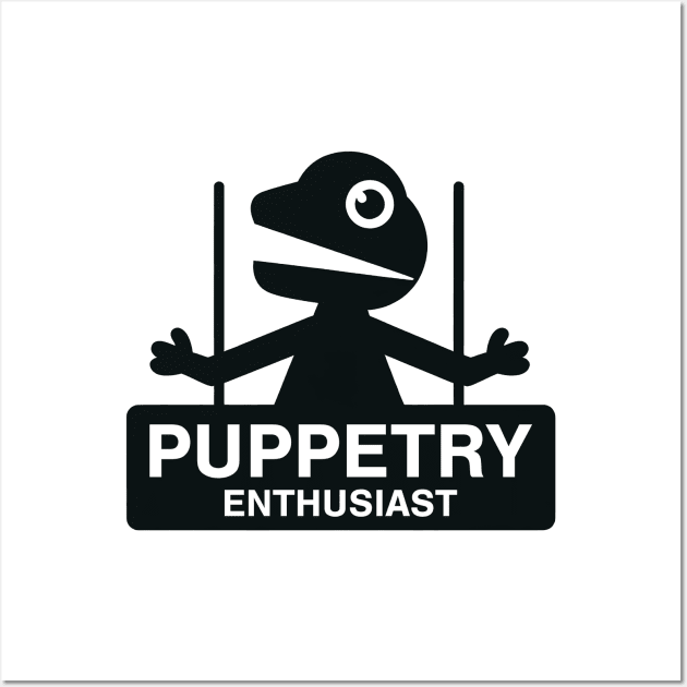 Puppetry Enthusiast Wall Art by ThesePrints